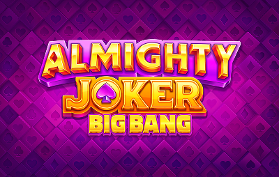 Almighty Joker: Big Bang